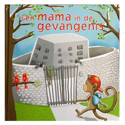 Een mama in de gevangenis. Kinderboek